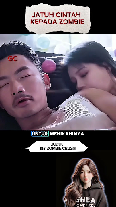 KETIKA PRIA INI JATUH CINTA KEPADA ZOMBIE CANTIK #cuplikanfilm #alurfilmaction #alurceritamovie