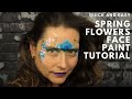 Spring Flowers Paint Tutorial | Quick and Easy Face Paint | 2 Minute Face Paint