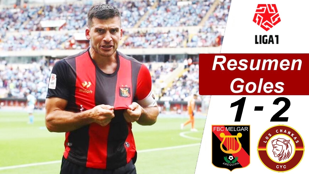 Melgar vs Los Chankas 1-2 Resumen Y Goles | Liga 1 2026 HD