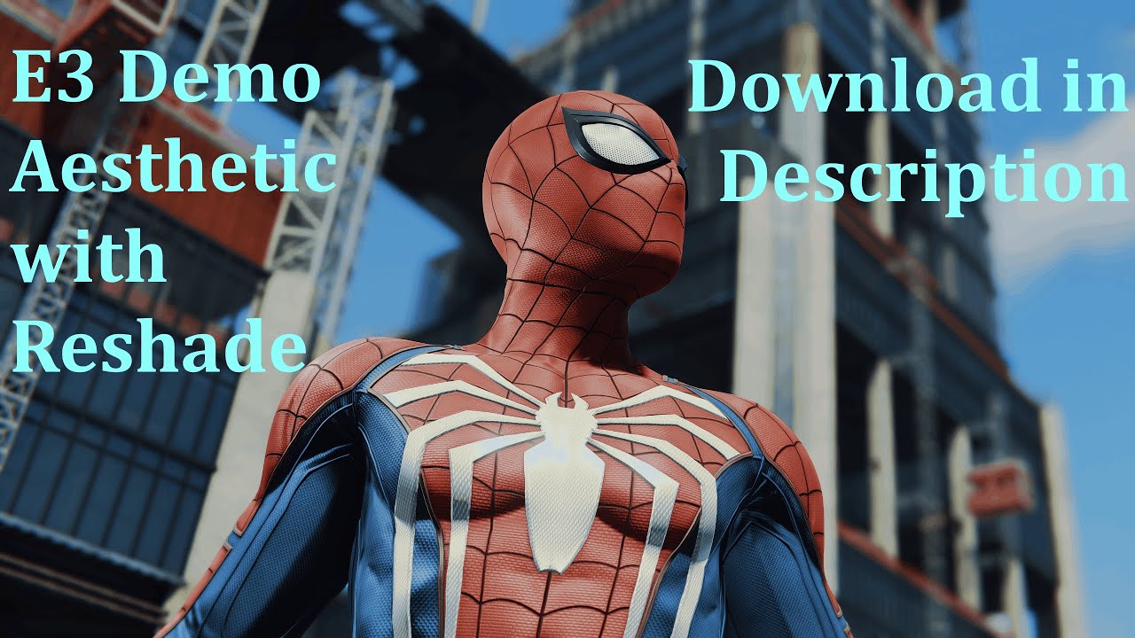 Spider-Man PC - E3 Reshade (Mod) 