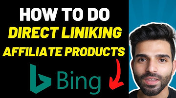 How To Direct Link Clickbank Affiliate Products on Microsoft Bing Ads: Step-By-Step Guide