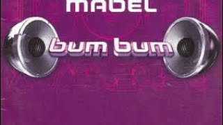 Mabel - Bum Bum - AM/PM Extended Club Mix  (HQ Remaster)