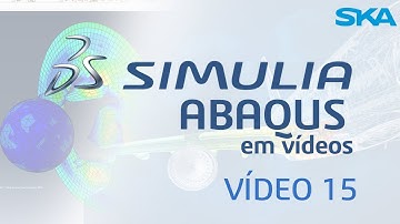 15.Extraindo relatórios pós processados dos resultados de uma simulação  realizada com o Abaqus CAE.