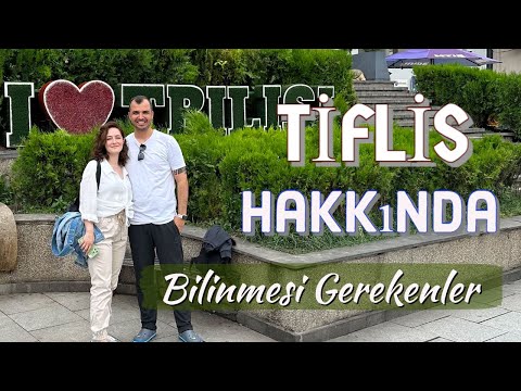 Tiflis/Gürcistan Seyahat Tüyoları Bilinmesi Gerekenler