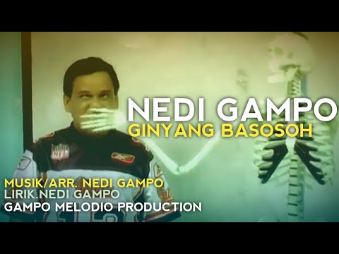 GINYANG BASOSOH - NEDI GAMPO