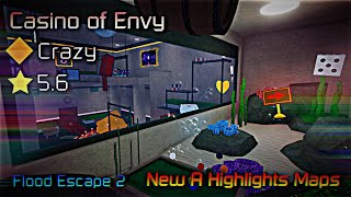 Flood Escape 2 | (New A Crazy Highlighted Maps) Casino Of Envy (With More OST) (Mid-High Crazy)