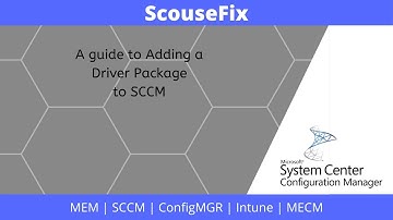 SCCM Driver Package Creation