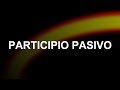 Participio pasivo | ИСПАНСКИЙ ЯЗЫК ДЛЯ НАЧИНАЮЩИХ