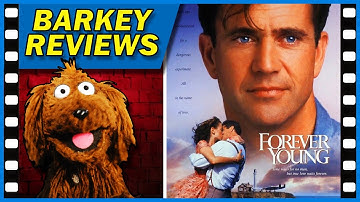 "Forever Young" (1992) Movie Review with Barkey Dog