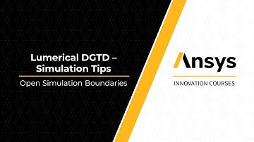 Geometry Setup Tips Using Ansys Lumerical DGTD — Lesson 2, Part 6