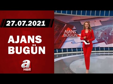 Cansın Helvacı ile Ajans Bugün / A Haber / 27.07.2021 | A Haber