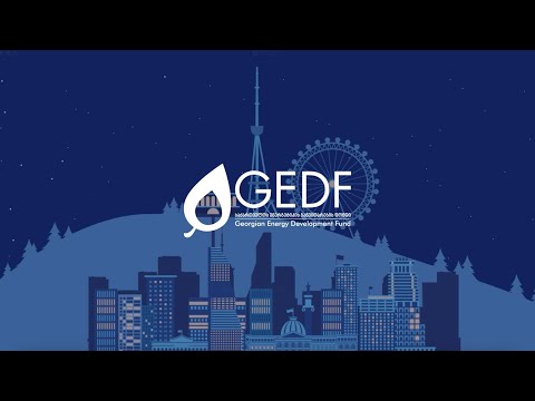 About the Activities of JSC ,,Georgian Energy Development Fund'' 