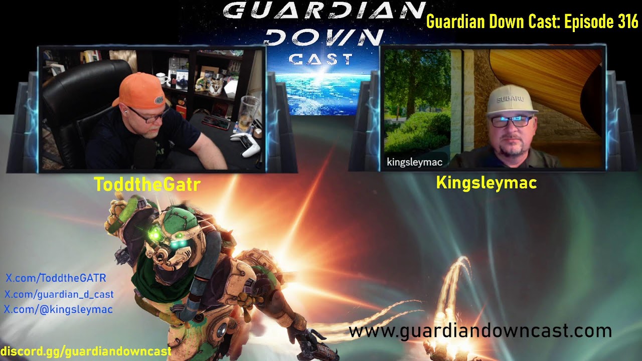 Guardian Down Cast #316:  The Edge of Fate Grind Continues?