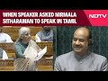 Parliament Winter Session | When Speaker Asked FM Nirmala Sitharaman To Speak In Tamil In Lok Sabha