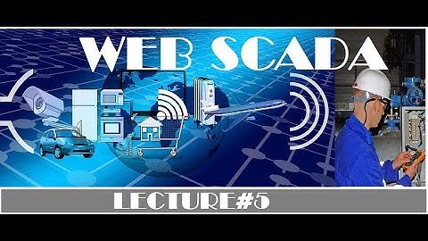 SCADA Training Series Lecture #5 |||||| CONNECT SCADA TO WEB