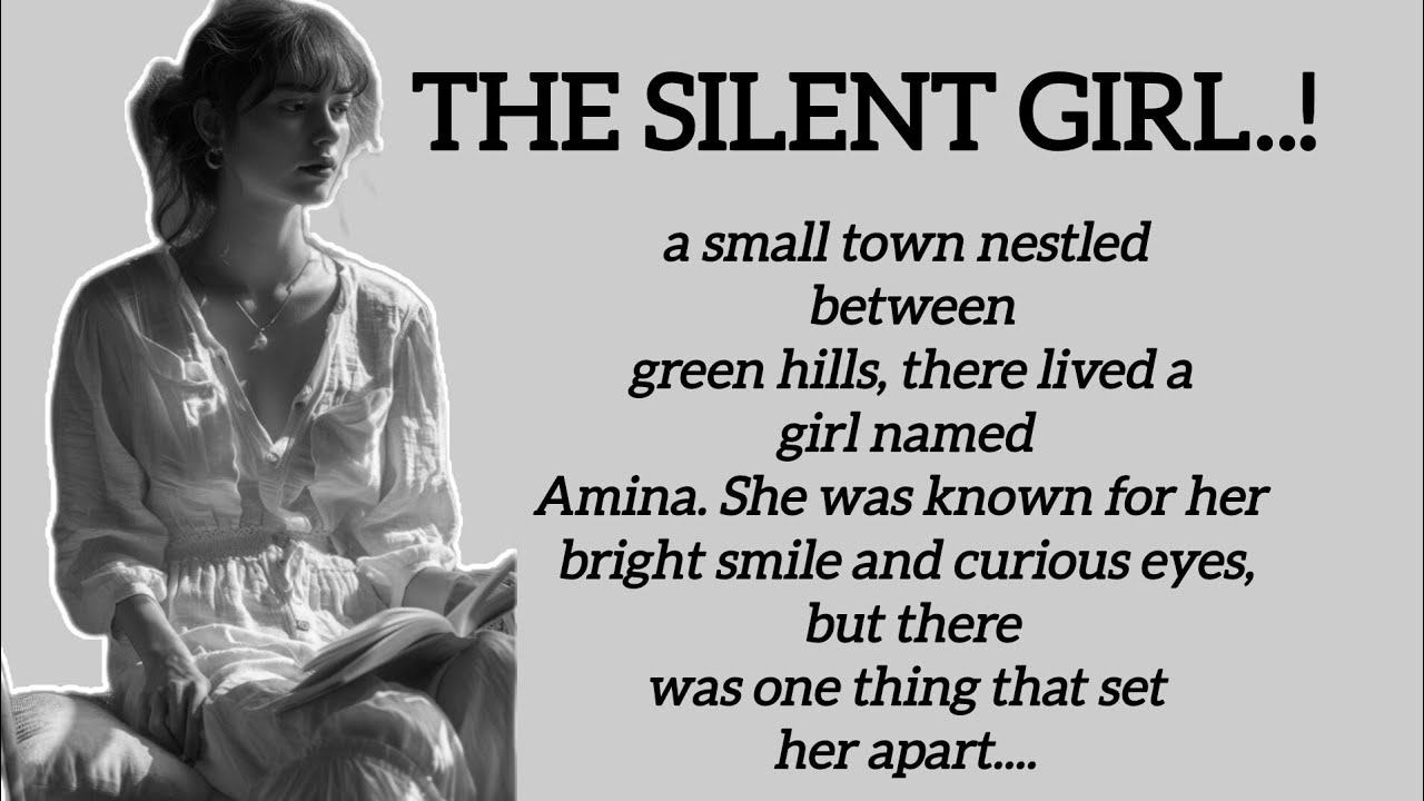 Silent Girl Learn English Through Story interesting Stories In silent-girl-learn-english-through-story-interesting-stories-in