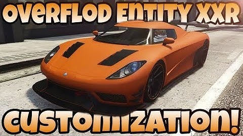 GTA ONLINE: NEW OVERFLOD ENTITY XXR FULL CUSTOMIZATION! | SA SUPER SPORT SERIES DLC