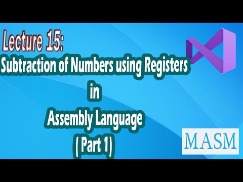 Lecture 15 | How to perform Subtraction in Assembly Language using Registers | Bhinder World