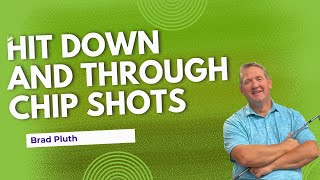 Hit down and through chip shots drill