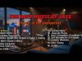 Jazz Classics Of All Time The Art Of The Unexpected Jazz Classics Of All Time The Art Of The Unexpected