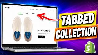 How to Add a Tabbed Collection Section to Your Shopify Store