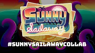 #SunnySailawayCollab Announcement ☀️