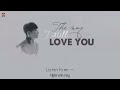 [ Vietsub + Lyric ] The way I still love you - Reynard Silva Mp3 Song