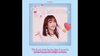 宣璐(Xuan Lu) - Baby I Love You Chinese Song // Myanmar Translation