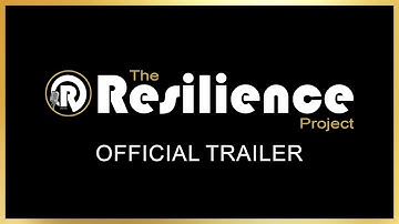 🎬 Official Trailer | The Resilience Project