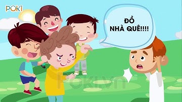 POKI| Bạo lực học đường| Kỹ năng sống POKI