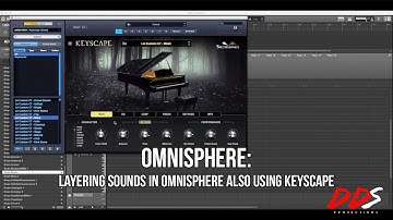 Omnisphere: Layering Sounds In Omnisphere Also Using Keyscape
