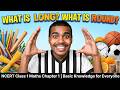 What is Long? What is Round? | NCERT Class 1 Maths Chapter 1 | Basic Knowledge for Everyone