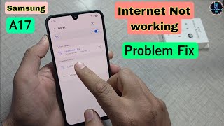 Samsung A17 Internet Not Working Problem Fix | Mobile Data & WiFi Solution