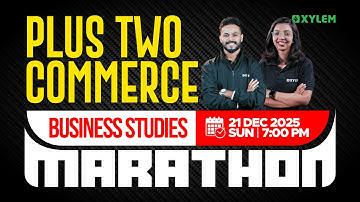 Plus One Commerce Christmas Exam - Business Studies | MARATHON | Xylem Plus Two Commerce