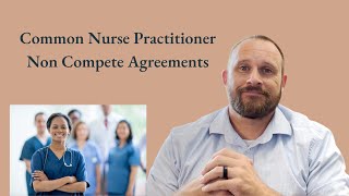 Common Nurse Practitioner Non Compete Agreements