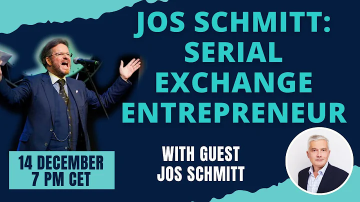 Jos Schmitt: Serial Exchange Entrepreneur