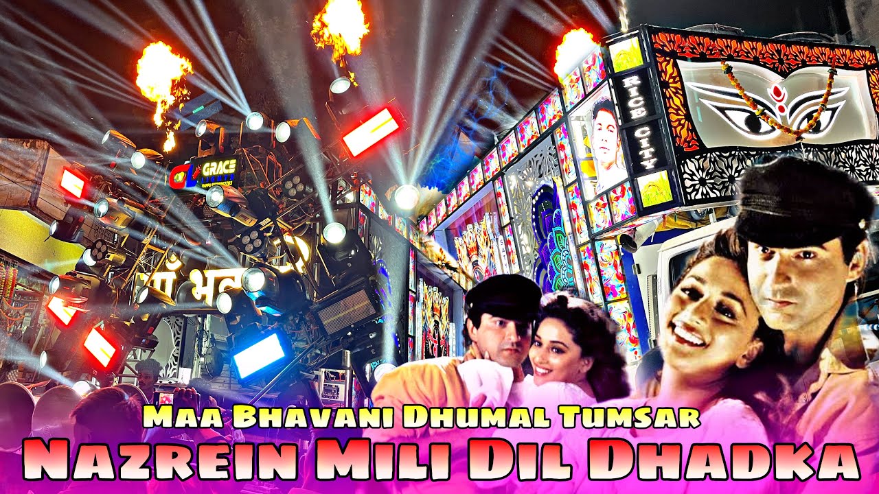 Nazrein Mili Dil Dhadka 🤩 - Maa Bhavani Dhumal Tumsar - in Hinganghat - Best Song Quality - StarBoy