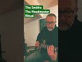 The Smiths | The Headmaster Ritual #johnnymarr #guitar