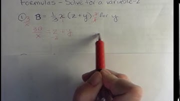 Formulas: Solve for a Variable Part 2