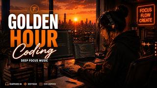 Sunset Coding Session 🌇 | Deep Focus Music for Coding & Productivity | Faya Focus