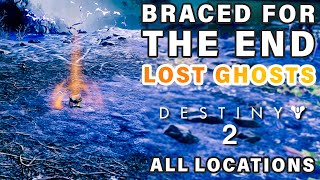 Braced For The End Triumph Quest All Lost Ghost Locations Destiny 2