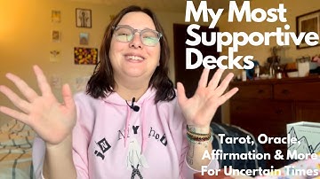 #Supportivedecks Tarot, Oracle, Affirmation & more that support me in uncertain times.