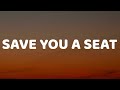 Alex Warren - Save You a Seat (Lyrics) "i