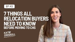 7 things every relocation Buyer needs to know before moving to Charleston