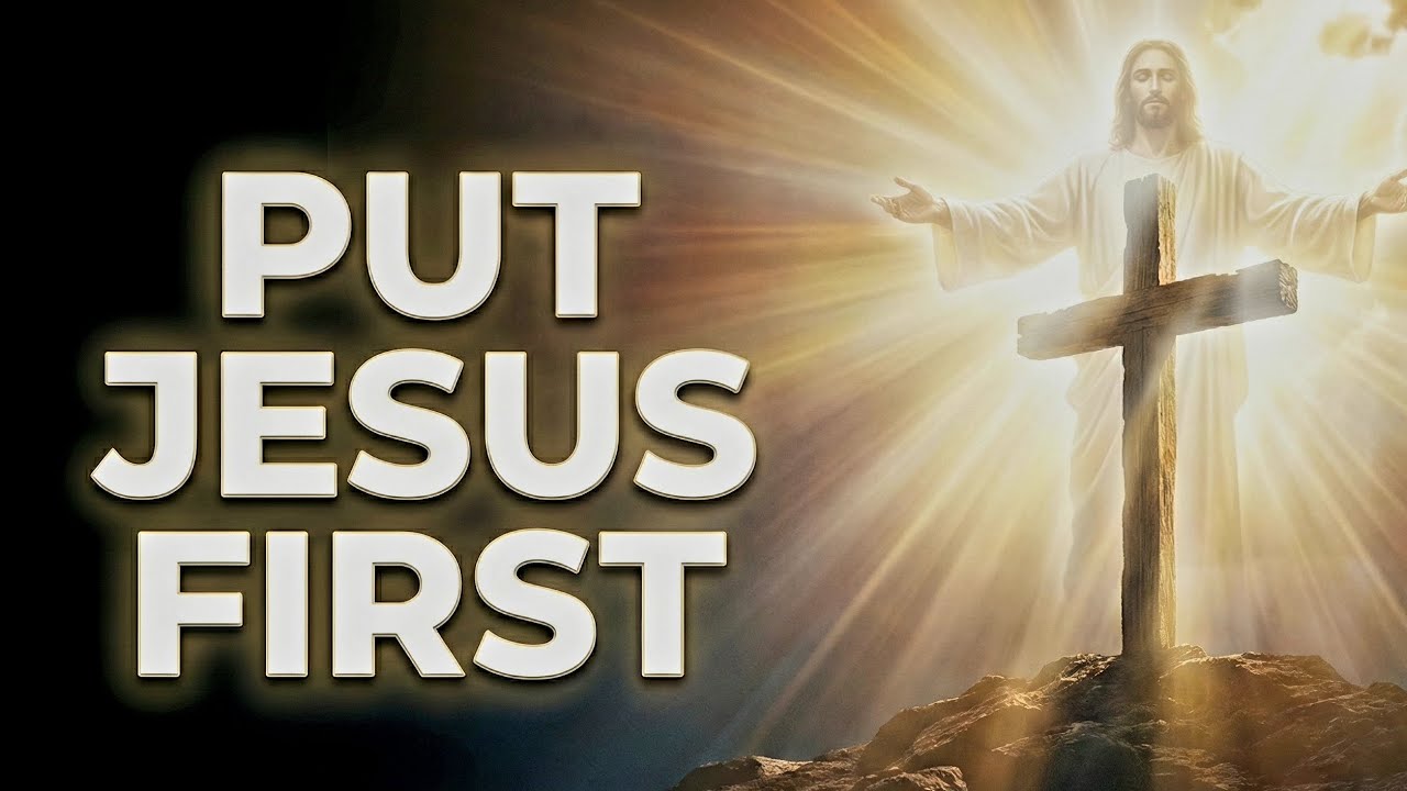 Put Jesus First and Watch Your Life Change | Christian Motivation