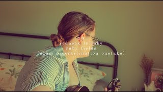 Watch Ruby Fields Redneck Lullaby video