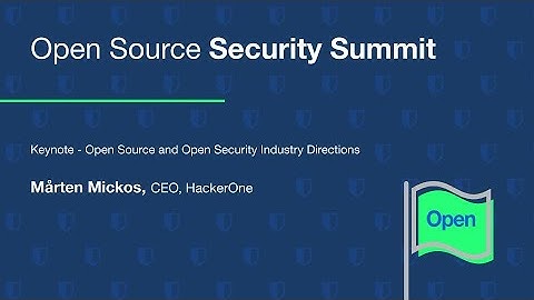 Keynote - Open Source and Open Security Industry Directions