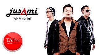 Airmata ini _ JUSAMI ( Official Lyric Video)