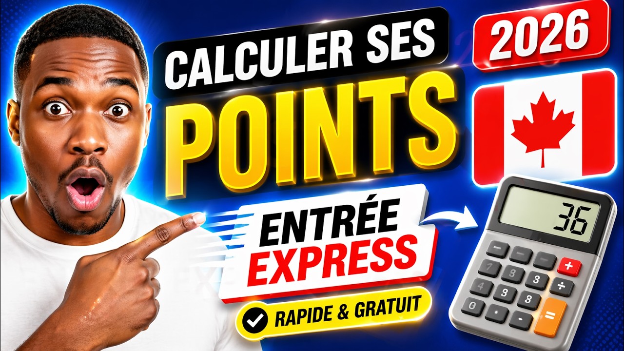 CALCULER SES POINTS À L'ENTRÉE EXPRESS 2026 GRATUITEMENT - IMMIGRATION ...