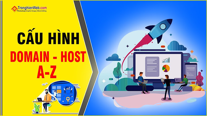 Hướng dẫn cấu hình domain và hosting